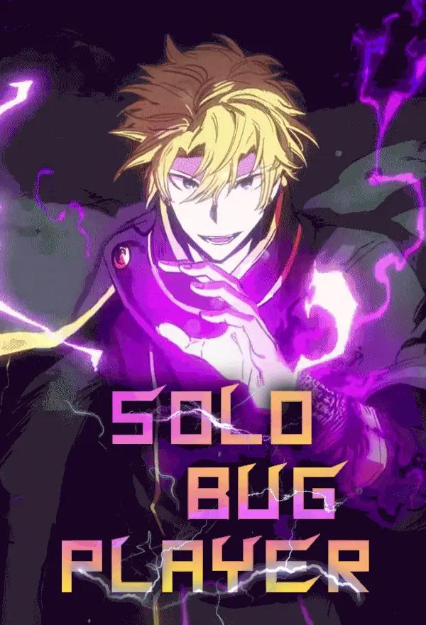 Solo Bug Player